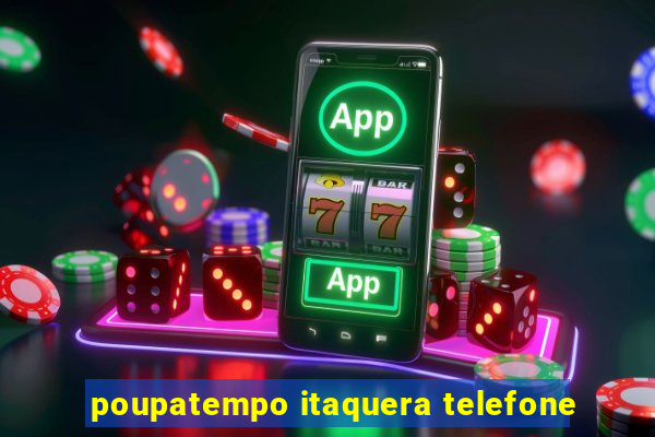 poupatempo itaquera telefone